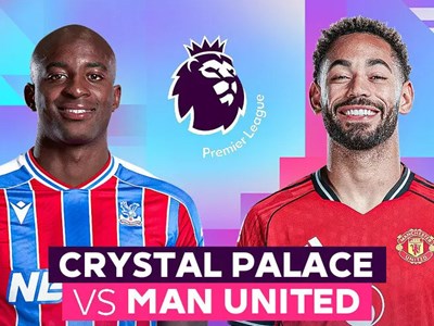 Nhận định trận đấu Crystal Palace vs Man United, 19h00 ngày 30.11: Tháng 11 buồn của Quỷ đỏ