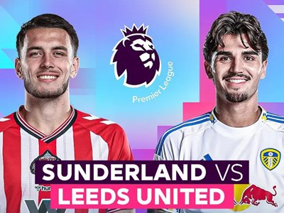 Nhận định trận đấu Sunderland vs Leeds, 21h00 ngày 28.12: Vắng trụ cột, chủ nhà đối mặt thử thách