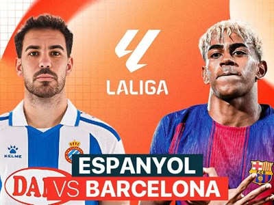 Nhận định trận đấu Espanyol vs Barcelona, 3h00 ngày 4.1: Derby khó khăn chờ Barca