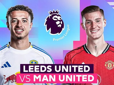 Nhận định trận đấu Leeds vs Man United, 19h30 ngày 4.1: “Hoa hồng” dành tặng cả hai