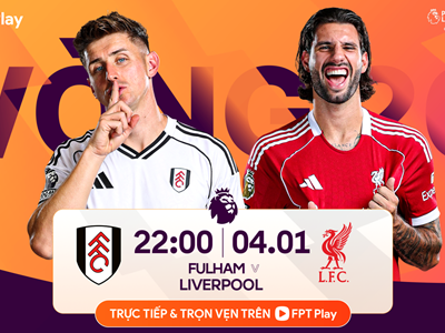 Link xem trực tiếp Ngoại hạng Anh: Fulham vs Liverpool, 22h00 ngày 4.1