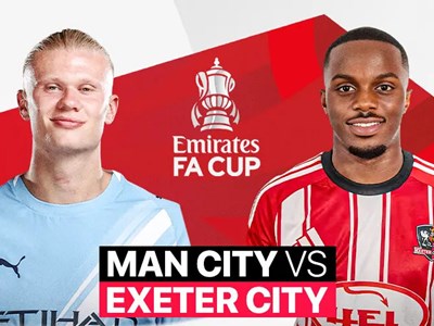 Nhận định trận đấu Man City vs Exeter City, 22h00 ngày 10.1: Man Xanh giải cơn khát chiến thắng