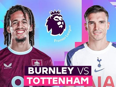 Nhận định trận đấu Burnley vs Tottenham, 22h00 ngày 24.1: Gà trống tìm lại tiếng gáy