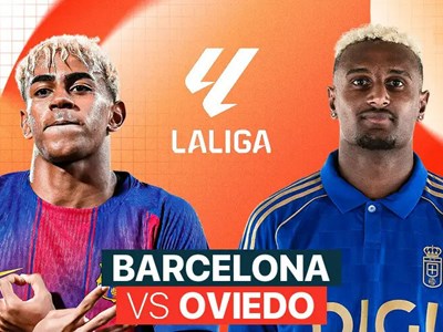 Nhận định trận đấu Barcelona vs Oviedo, 22h15 ngày 25.1: Vững vàng đỉnh bảng