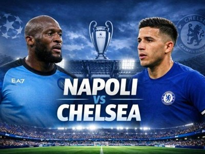 Nhận định trận đấu Napoli vs Chelsea, 3h00 ngày 29.1: Căng hơn dây đàn