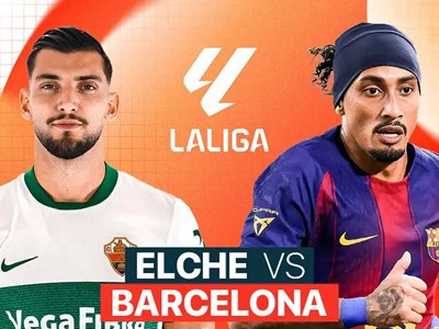 Nhận định trận đấu Elche vs Barcelona, 3h00 ngày 1.2: Khó cản Gã khổng lồ xứ Catalunya