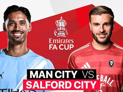 Nhận định trận đấu Man City vs Salford City, 22h00 ngày 14.2: Etihad mở hội