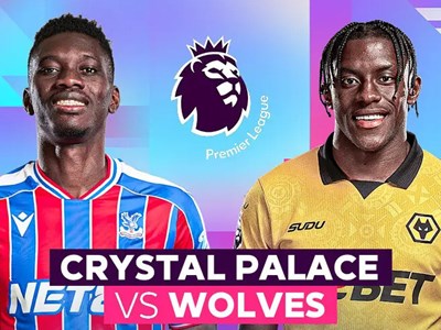 Nhận định trận đấu Crystal Palace vs Wolves, 21h00 ngày 22.2: Tiếng nói lịch sử