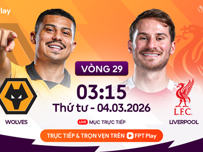 Link xem trực tiếp Wolves vs Liverpool, 21h00 ngày 4.3, vòng 28 Ngoại hạng Anh