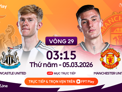 Link xem trực tiếp Newcastle vs Man United, 3h15 ngày 5.3, vòng 29 Ngoại hạng Anh
