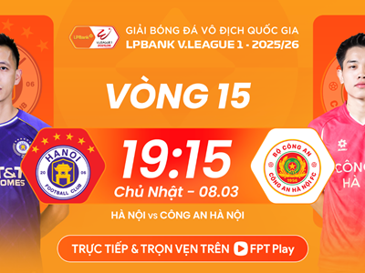 Link xem trực tiếp Hà Nội FC vs CAHN, 19h15 ngày 8.3, vòng 15 V.League