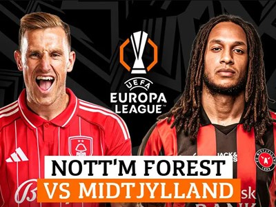 Nhận định trận đấu Nottingham vs Midtjylland, 3h00 ngày 13.3: Thắng thôi Forest!