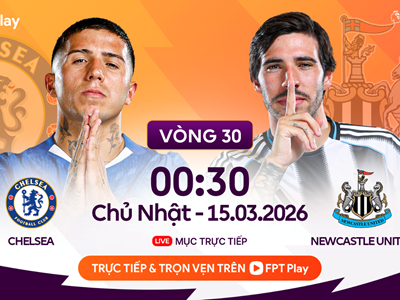 Link xem trực tiếp Chelsea vs Newcastle, 0h30 ngày 15.3, vòng 30 Ngoại hạng Anh