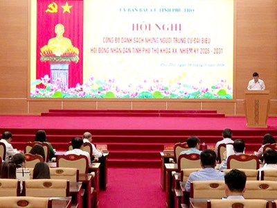 Phú Thọ: Công bố danh sách 85 người trúng cử đại biểu HĐND tỉnh nhiệm kỳ 2026 - 2031