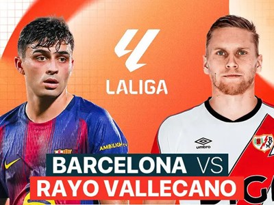 Nhận định trận đấu Barcelona vs Rayo Vallecano, 20h00 ngày 22.3: Đẩy sức ép lên vai Real