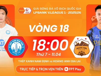 Link xem trực tiếp Nam Định vs HAGL, 18h00 ngày 11.4, vòng 18 V.League