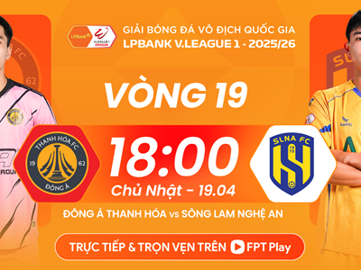 Link xem trực tiếp Thanh Hóa vs SLNA, 18h00 ngày 19.4 – vòng 19 V.League