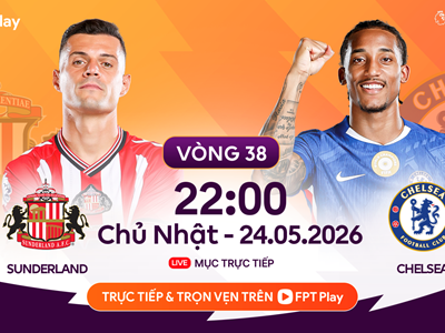 Link xem trực tiếp Sunderland vs Chelsea, 22h00 ngày 24.5 - vòng 38 Ngoại hạng Anh