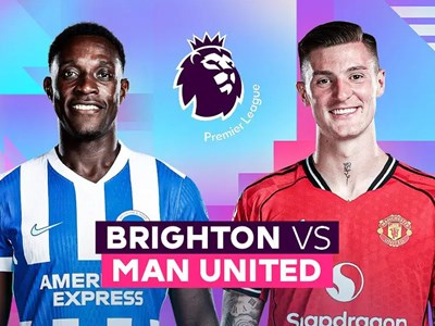 Nhận định trận đấu Brighton vs Man United, 22h00 ngày 24.5: Cột mốc lịch sử chờ thủ quân “Quỷ đỏ“
