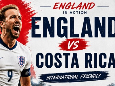 Nhận định trận đấu Anh vs Costa Rica, 3h00 ngày 11.6: Bước chạy đà hoàn hảo