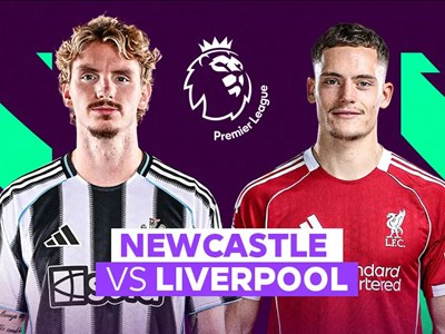 Nhận định trận đấu Newcastle vs Liverpool, 22h30 ngày 23.8: Khách át vía chủ