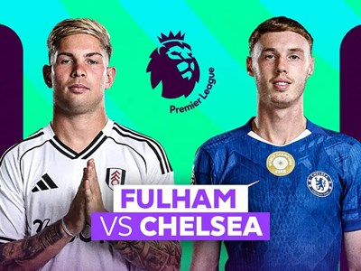 Nhận định trận đấu Fulham vs Chelsea, 2h00 ngày 25.8: Khởi đầu suôn sẻ cho Alonso