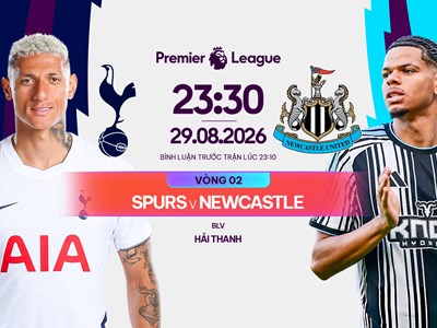Link xem trực tiếp Tottenham vs Newcastle, 23h30 ngày 29.8 - vòng 2 Ngoại hạng Anh 