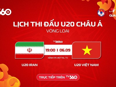 Link xem trực tiếp U20 Việt Nam vs U20 Iran, 19h00 ngày 6.9 - vòng loại U20 châu Á 2027