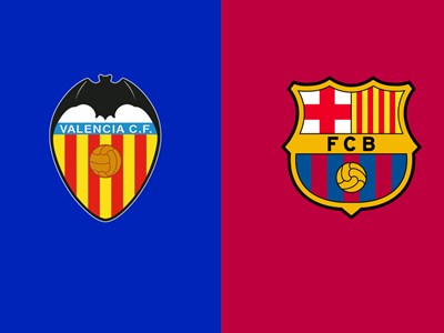 Nhận định trận đấu Valencia vs Barcelona, 21h15 ngày 6.9: Độc chiếm ngôi đầu