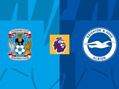 Nhận định trận đấu Coventry vs Brighton, 20h00 ngày 13.9: Nỗ lực tạo bước ngoặt