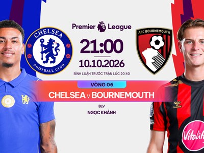 Link xem trực tiếp Chelsea vs Bournemouth, 21h00 ngày 10.10 - vòng 6 Ngoại hạng Anh 
