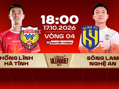 Link xem trực tiếp Hà Tĩnh vs SLNA, 18h00 ngày 17.10 - vòng 4 V.League 2026/27