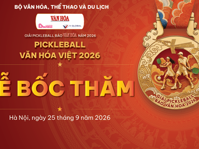 Sáng nay, diễn ra Lễ bốc thăm Giải Pickleball Báo Văn Hóa năm 2026 - “Pickleball Văn hóa Việt 2026”