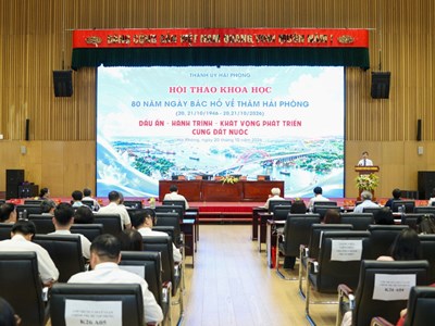 Hội thảo khoa học “80 năm ngày Bác Hồ về thăm Hải Phòng”
