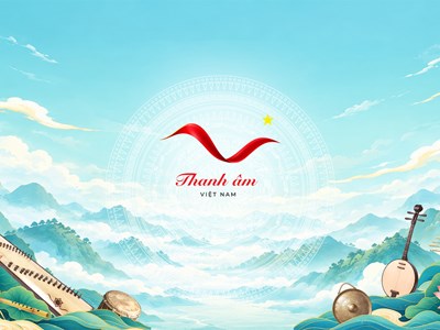  Trong bạn, đâu là thanh âm của Việt Nam?