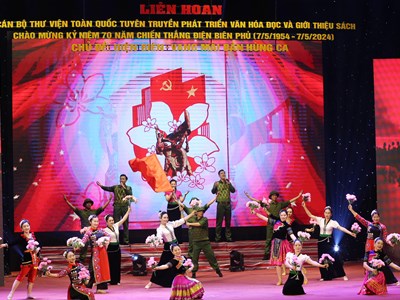 Khai mạc Liên hoan Cán bộ thư viện toàn quốc “Điện Biên- Vang mãi bản hùng ca”