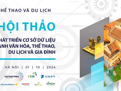 Định hướng phát triển cơ sở dữ liệu ngành Văn hóa, Thể thao, Du lịch và Gia đình