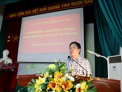 Đảng uỷ Bộ VHTTDL khai giảng lớp Bồi dưỡng nhận thức về Đảng