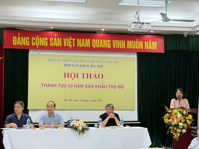 Hội thảo “Thành tựu 50 năm sân khấu Thủ đô”