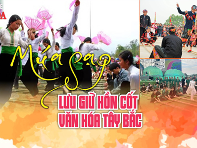 (Emagazine) Múa sạp lưu giữ hồn cốt văn hóa Tây Bắc