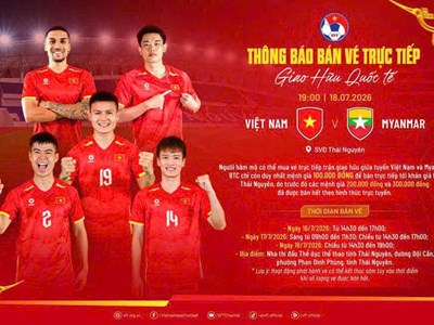 Thái Nguyên mở bán vé xem tuyển Việt Nam gặp Myanmar 