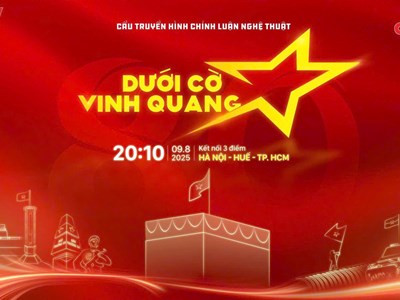  Chương trình nghệ thuật chính luận “Dưới cờ vinh quang”