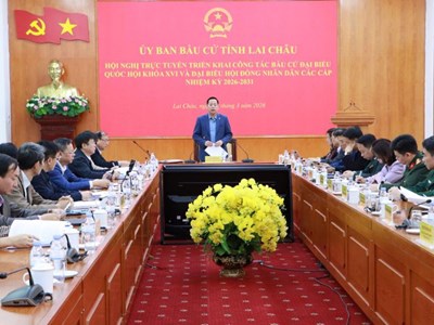 Lai Châu triển khai công tác bầu cử Quốc hội và HĐND các cấp
