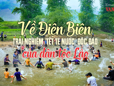 Về Điện Biên trải nghiệm “Tết té nước” độc đáo của dân tộc Lào