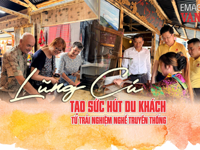 (Emagazine) Lũng Cú tạo sức hút du khách từ trải nghiệm nghề truyền thống