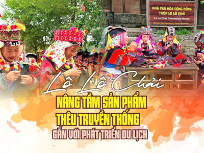  (Emagazine) Lô Lô Chải nâng tầm sản phẩm thêu truyền thống gắn với phát triển du lịch 