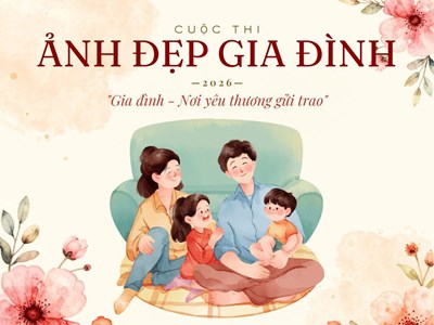 Điện Biên khởi động cuộc thi ảnh “Gia đình - Nơi yêu thương gửi trao”