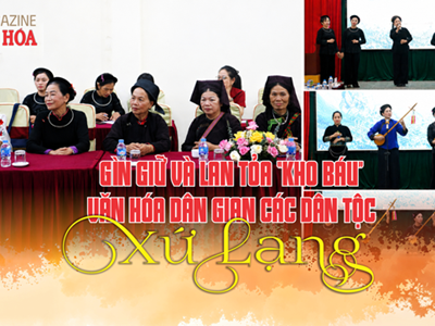 (Emagazine) Gìn giữ và lan tỏa “kho báu” văn hóa dân gian các dân tộc Xứ Lạng