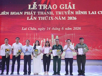 Trao giải Liên hoan phát thanh, truyền hình Lai Châu năm 2026