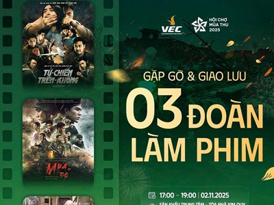 Cơ hội gặp gỡ 3 đoàn làm “phim hot” tại Hội chợ mùa Thu 2025